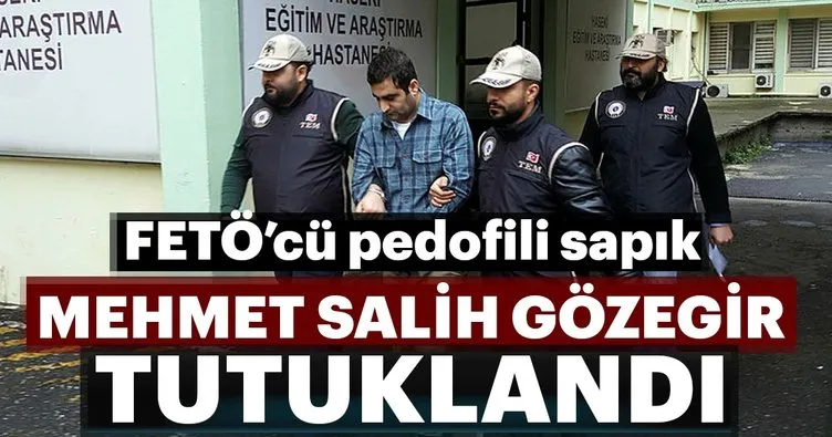 ABD'den sınır dışı edilen FETÖ'cü hain Mehmet Salih Gözegir tutuklandı