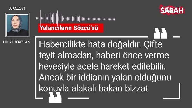 Hilal Kaplan | Yalancıların Sözcü’sü