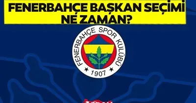 FENERBAHÇE BAŞKANLIK SEÇİMİ: : Fenerbahçe başkanlık seçimi hangi tarihte, Olağan Kongre ne zaman, adaylar kimler?