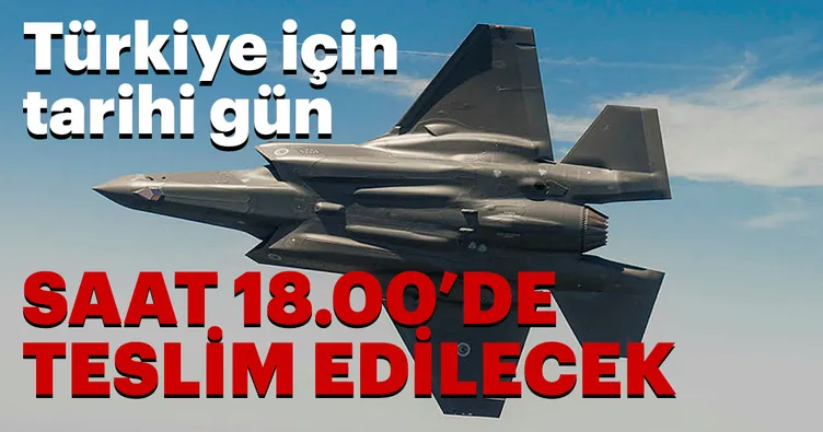 F-35 teslimat töreni bugün yapılıyor
