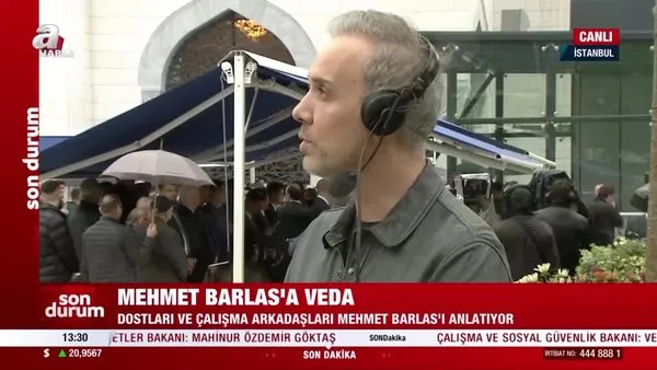 Dostları ve çalışma arkadaşları Mehmet Barlas'ı anlattı | Video