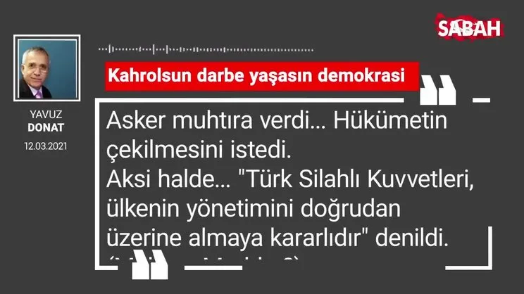 Yavuz Donat | Kahrolsun darbe yaşasın demokrasi