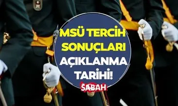 MSÜ TERCİH SONUÇLARI SORGULAMA EKRANI 2024 || ÖSYM ile MSÜ tercih sonuçları açıklandı mı, ne zaman açıklanacak?