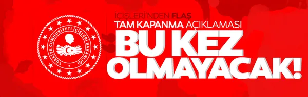 İçişleri Genelgesinden son dakika haberi: İşte sokağa çıkma ve seyahat yasağında tam kapanma ceza kapsamı