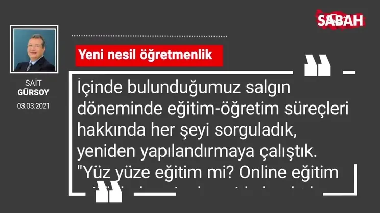 Sait Gürsoy | Yeni nesil öğretmenlik