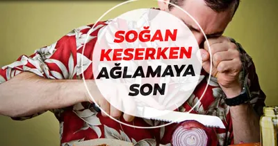 Soğan keserken gözyaşı dökmeye son! Sosyal medyada paylaşılan bu taktikle bir daha ağlamayacaksınız!
