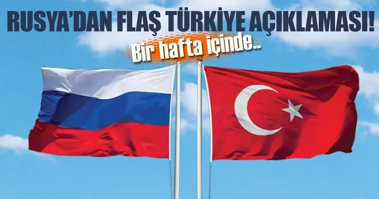 Rusya’dan flaş Türkiye açıklaması!
