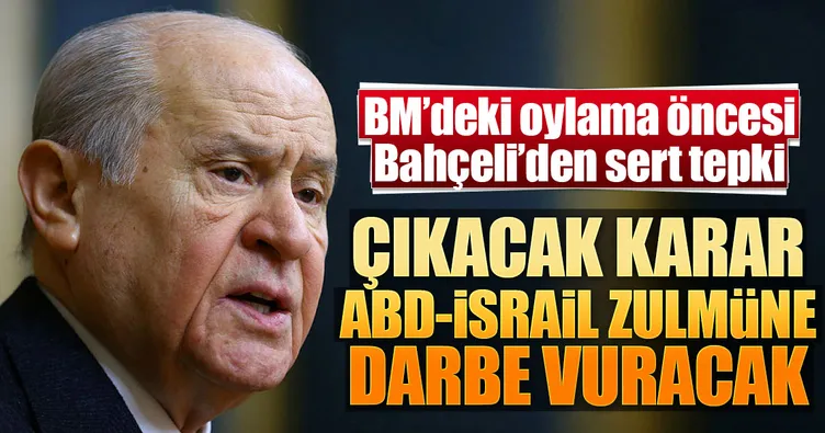 Bahçeli’den ABD’ye sert tepki