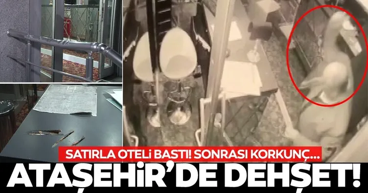 Son dakika: Ataşehir’de dehşet! Satırla oteli bastı!
