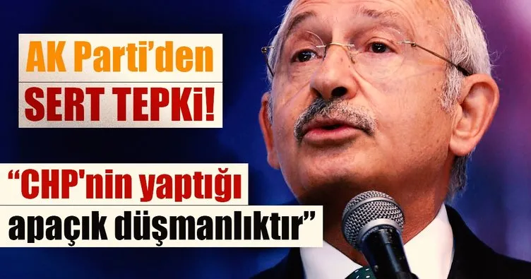 AK Partili Ünal: CHP’nin yaptığı apaçık düşmanlıktır