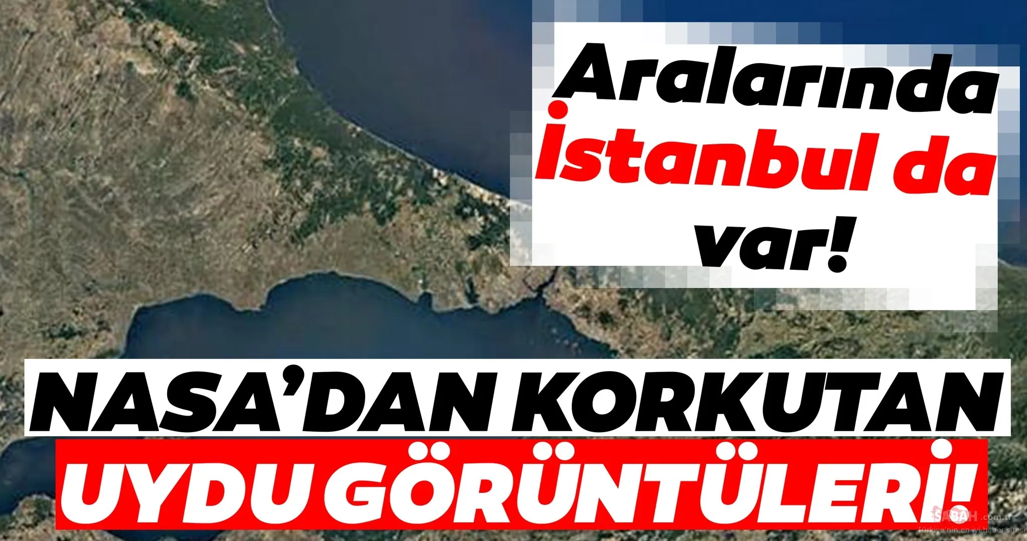 nasa dan korkutan uydu goruntuleri