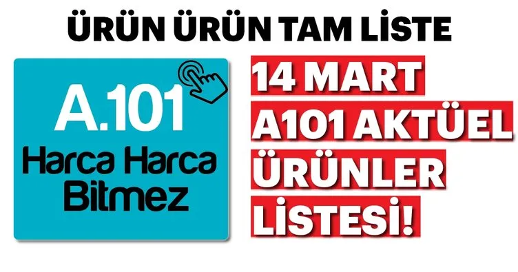 14 Mart A101 kataloğu burada - A101 aktüel ürünler listesi ile mutlu alışverişler