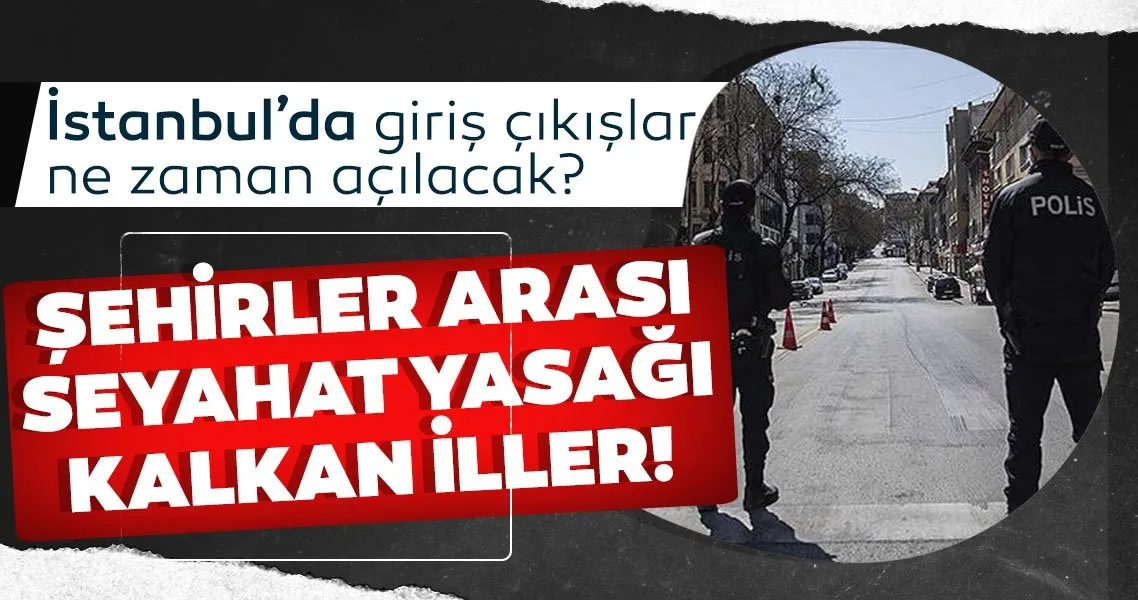 Istanbul Da Iller Arasi Giris Cikis Seyahat Yasagi Ne Zaman Kalkacak Sehirler Arasi Seyahat Yasagi Hangi Illerde Var En Son Haber