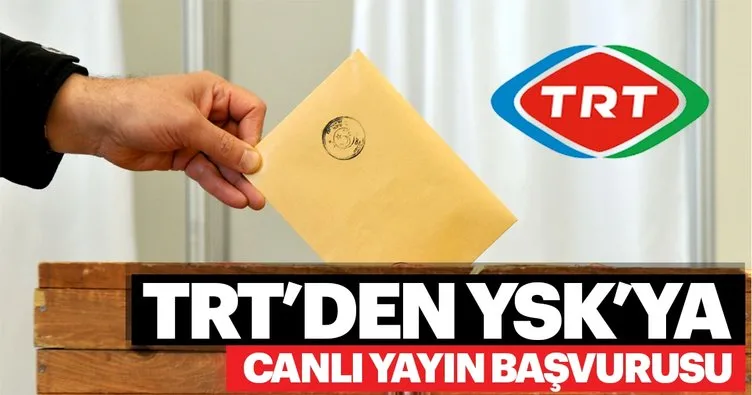Son dakika haber: TRT’den YSK’ya seçim sonuçlarının ardından oy sayımı ile ilgili başvuru