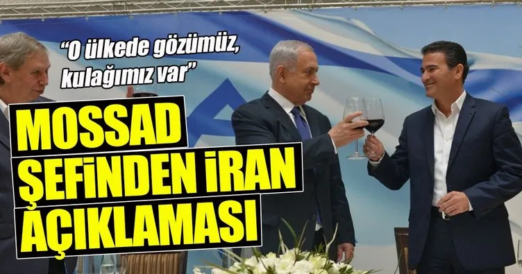 MOSSAD şefinden İran açıklaması