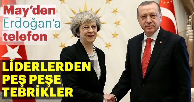 İngiltere Başbakanı Theresa May, Erdoğan'ı tebrik etti