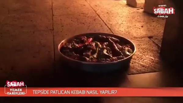 Tepside patlıcan kebabı nasıl yapılır?