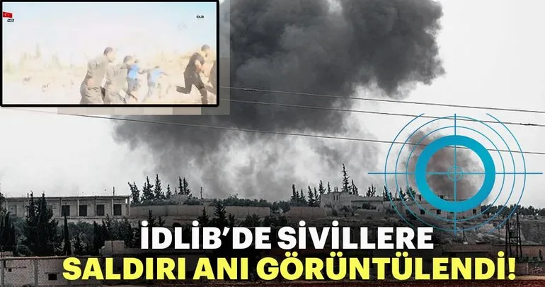Son dakika: İdlib’de sivillere saldırı anı!