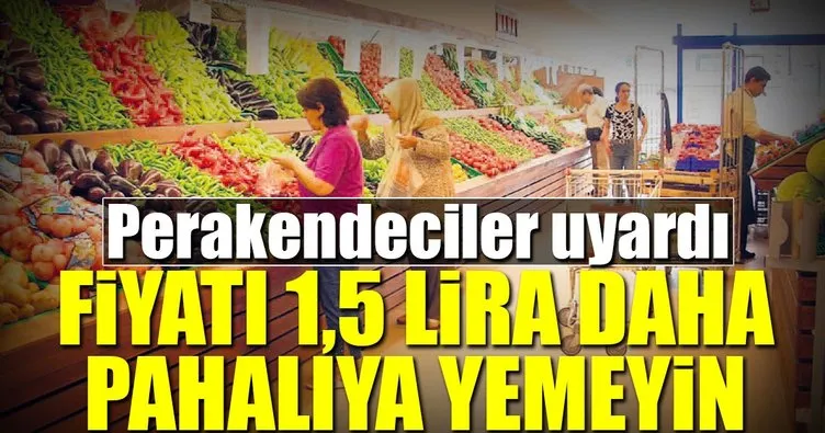 ‘Bizde domates 1.5 lira daha pahalıya yemeyin’