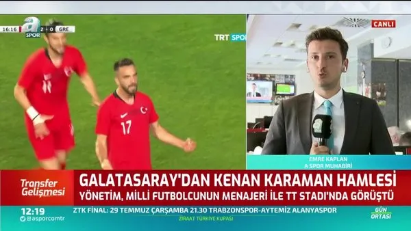 Galatasaray'dan Kenan Karaman hamlesi!