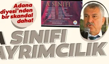 CHP’li Adana Büyükşehir Belediyesi Başkanı Zeydan Karalar’dan ünlüler arasında ayrımcılık!