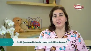 Yenidoğan cerrahisi nedir, hangi hastalıkları kapsar? | Video