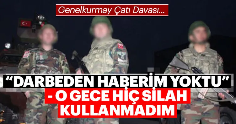 Genelkurmay çatı davasında flaş ifadeler