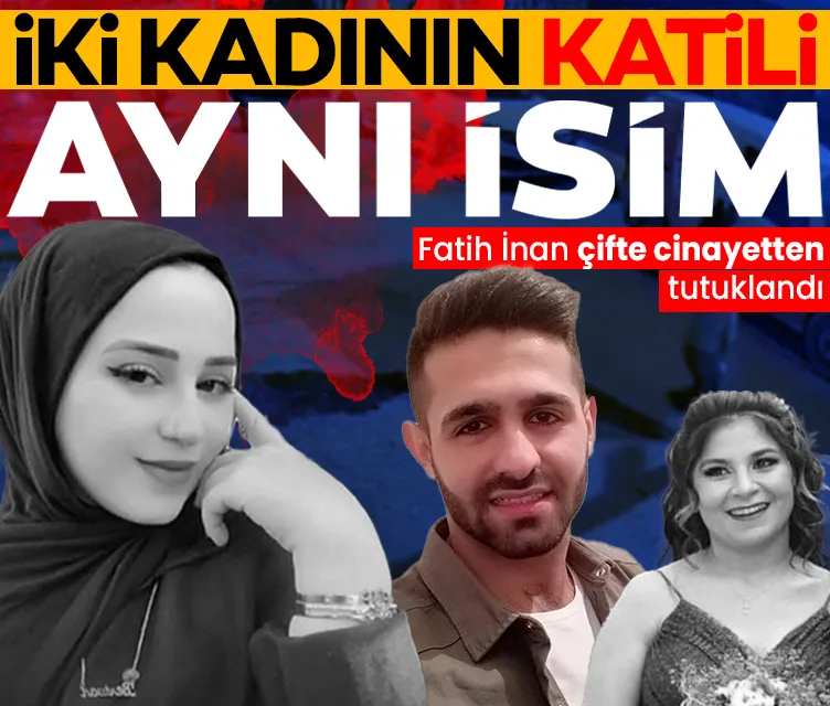 SON DAKİKA | Mihriban Yılmaz’ın katili Fatih İnan’ın ilk cinayeti değilmiş! Naile Büşra Sarıgül’ü de öldürdüğü ortaya çıktı