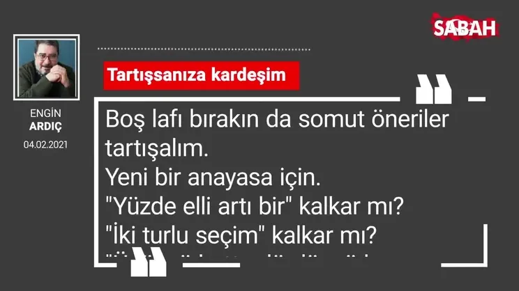 Engin Ardıç | Tartışsanıza kardeşim