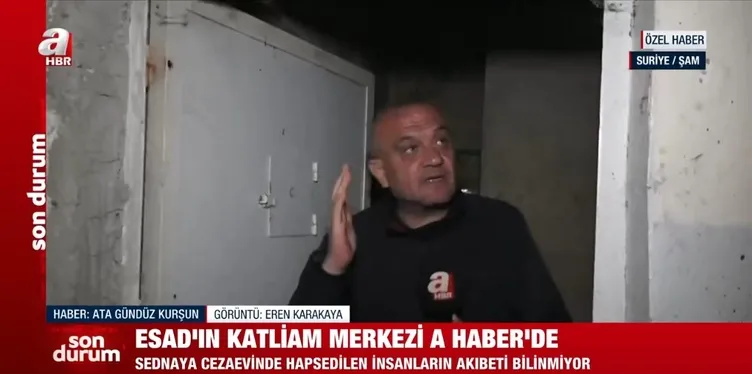 SON DAKİKA...A Haber Esad’ın katliam merkezi Sednaya Hapishanesi’ne girdi: Binlerce insanı canlı canlı buraya gömdüler!