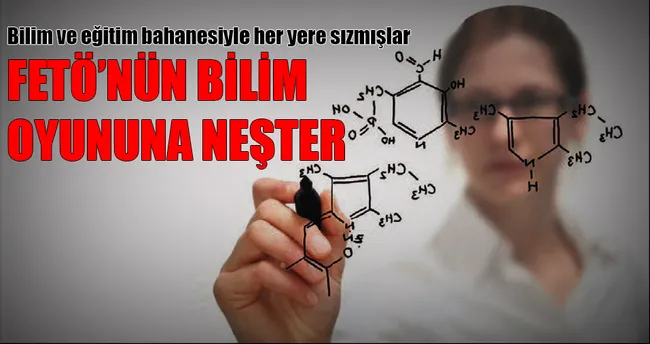 FETÖ’nün bilim oyununa neşter