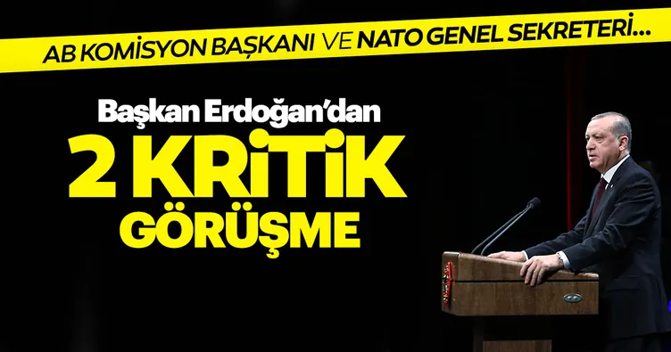 Başkan Erdoğan’dan iki kritik görüşme