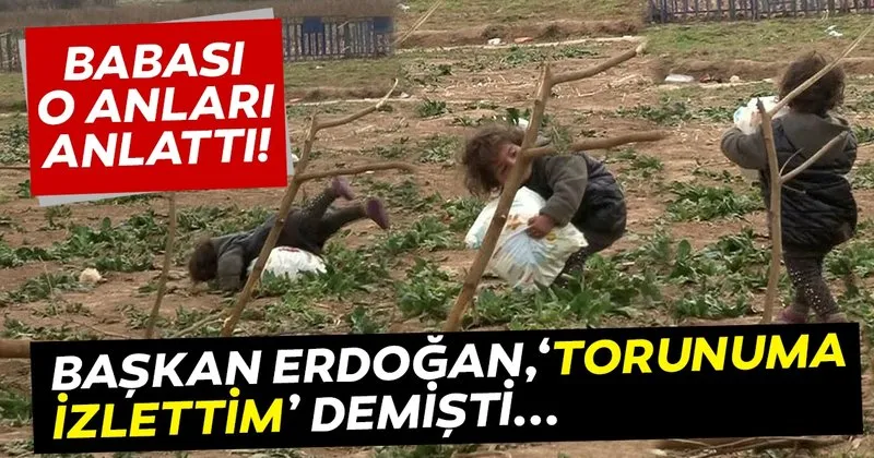 Son Dakika Baskan Erdogan Torunuma Da Izlettim Demisti Suriyeli Necla Nin Babasi Konustu Son Dakika Haberler