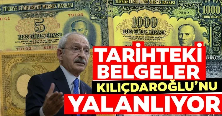 Tarihteki belgeler Kılıçdaroğlu’nu yalanlıyor