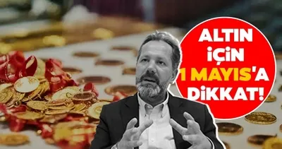 Altın fiyatları için yön aşağı! İslam Memiş altın için 1 Mayıs’ı işaret etti: Almalı mı satmalı mı?