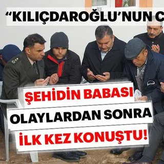SON DAKİKA: Şehit Yener Kırıkcı'nın babası Kemal Kılıçdaroğlu hakkında ilk kez konuştu! Cenazeye gelmesi...