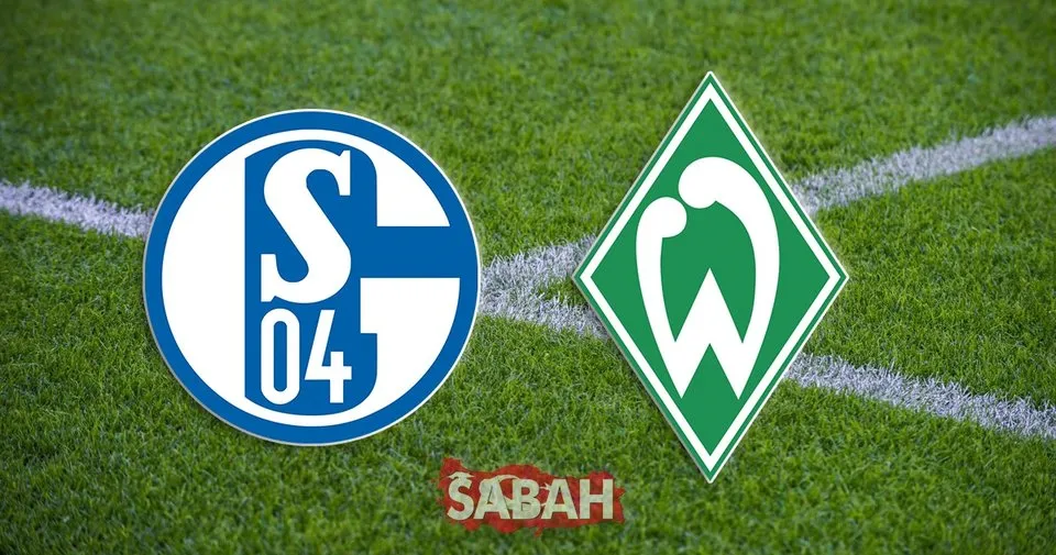 Schalke 04 Werder Bremen Maci Hangi Kanalda Almanya Bundesliga Schalke 04 Werder Bremen Ne Zaman Saat Kacta Iste Tum Detaylar Spor Haberleri