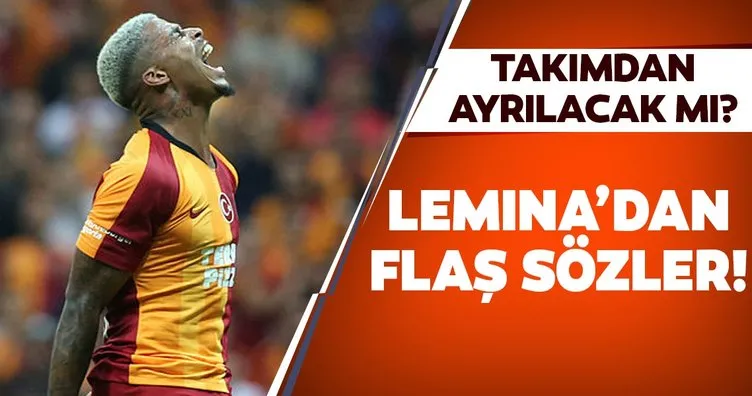 Galatasaray’dan ayrılacak mı? Lemina’dan flaş sözler!