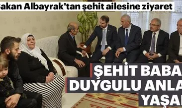 Bakan Albayrak’tan şehit ailesine ziyaret