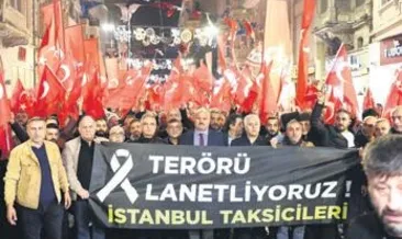 Taksiciler terörü kınadı