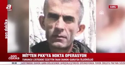 SON DAKİKA! MİT’ten nokta operasyon! PKK’nın sözde üst düzey yöneticilerinden İzzettin İnan etkisiz hale getirildi | Video