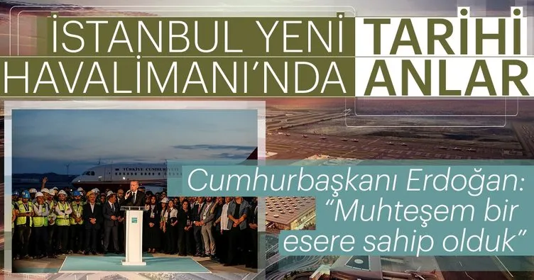 Son dakika: Cumhurbaşkanı Erdoğan’ın uçağı İstanbul Yeni Havalimanı’na iniş yaptı