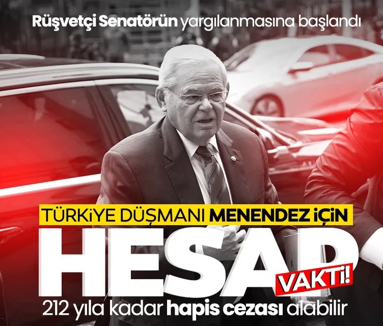Rüşvet ve yolsuzlukla suçlanıyordu! Türkiye karşıtı ABD’li Senatör Menendez için hesap vakti