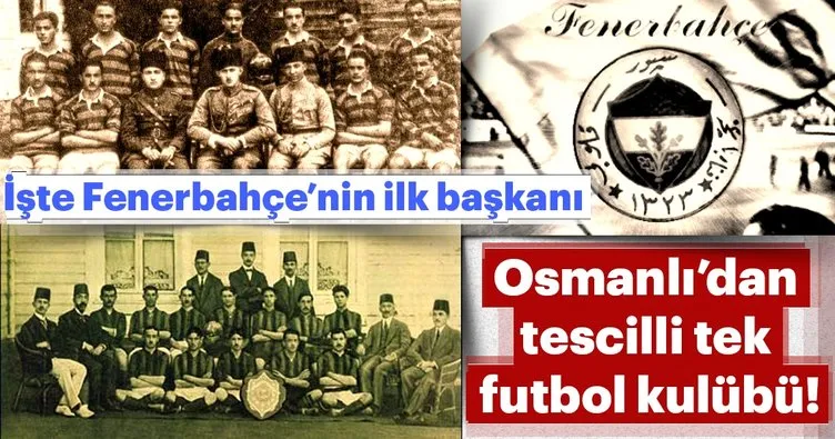 İşte Fenerbahçe’nin kuruluş belgesi