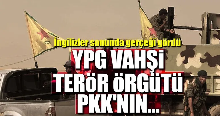 İngilizlerden kritik YPG açıklaması