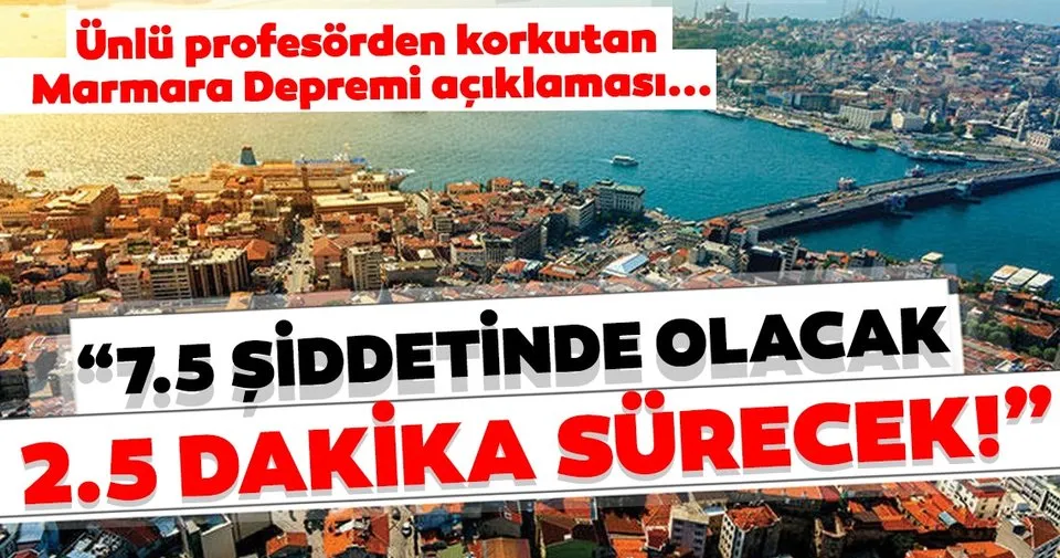 Son Dakika Korkutan Haber Buyuk Marmara Depremi Icin Tuyler Urperten Iddia 7 5 Siddetinde Ve 2 5 Dakika Son Dakika Haberler
