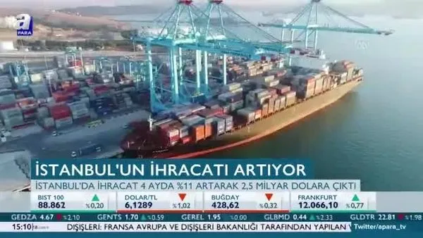 İstanbul'dan 2,5 milyar dolarlık ihracat!