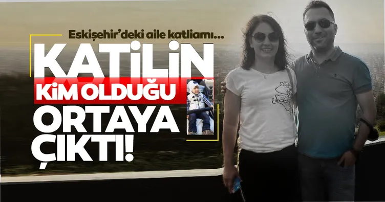 SON DAKİKA: İlkay Tokkal, Emel Tokkal ve Küçük Ali Doruk’un katili bakın kim çıktı! Eskişehir'deki aile katliamında flaş gelişme