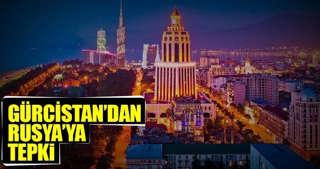 Gürcistan’dan Rusya’ya Abhazya tepkisi