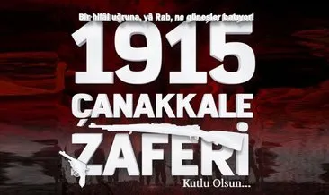 Çanakkale Zaferi ile ilgili mesajlar ve sözler! Kısa, Uzun, Anlamlı ve Türk Bayraklı 18 Mart Çanakkale Zaferi ve Şehitleri Anma Günü mesajı ve sözleri!